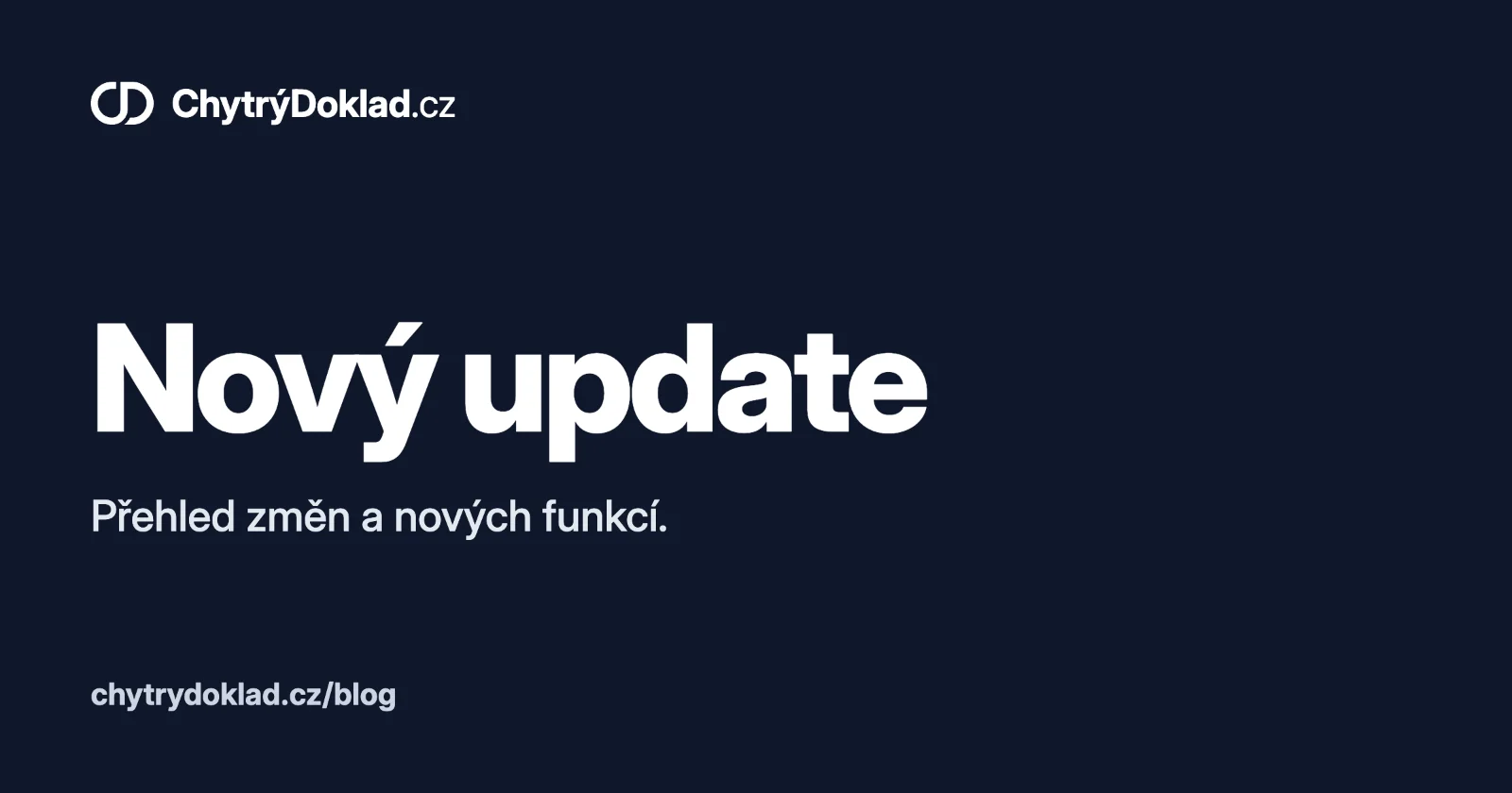 Nový update ChytréhoDokladu: přehled změn a nových funkcí